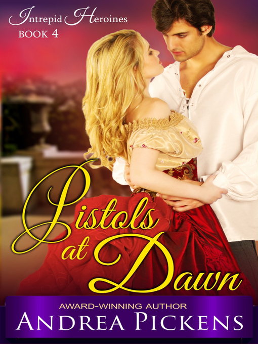 Title details for Pistols at Dawn by Andrea Pickens - Available